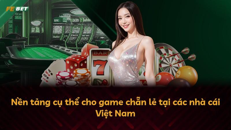 Nền tảng cụ thể cho game chẵn lẻ tại các nhà cái Việt Nam