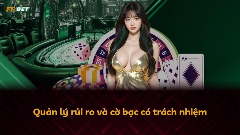 Quản lý rủi ro và cờ bạc có trách nhiệm