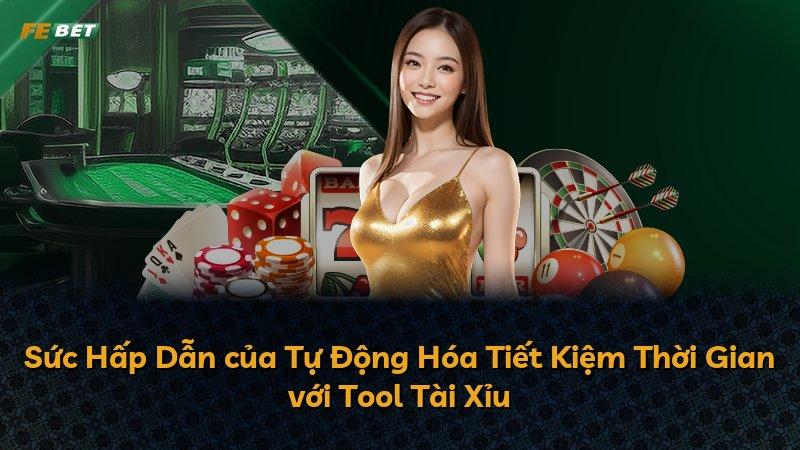 Sức Hấp Dẫn của Tự Động Hóa Tiết Kiệm Thời Gian với Tool Tài Xỉu