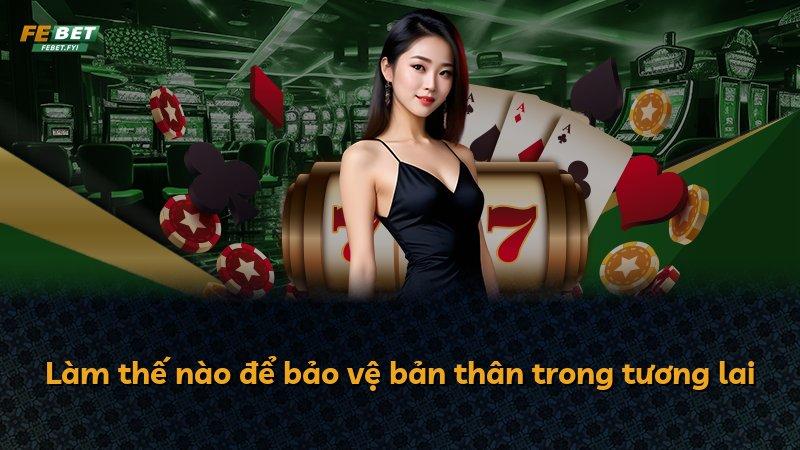 Làm thế nào để bảo vệ bản thân trong tương lai