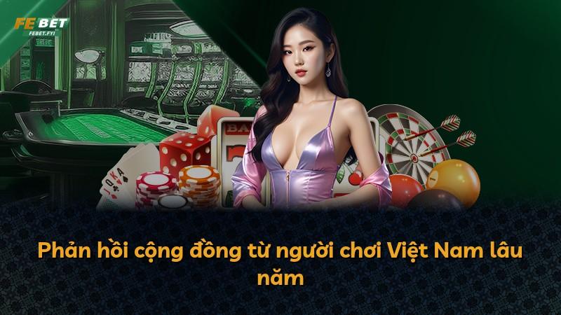 Phản hồi cộng đồng từ người chơi Việt Nam lâu năm