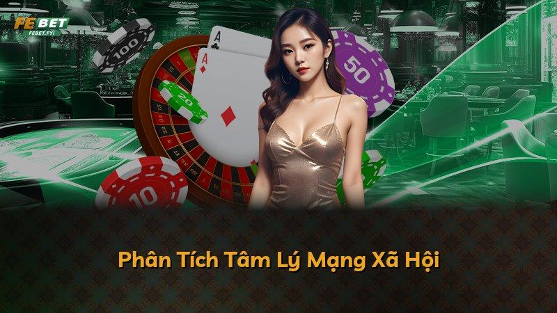 Phân Tích Tâm Lý Mạng Xã Hội
