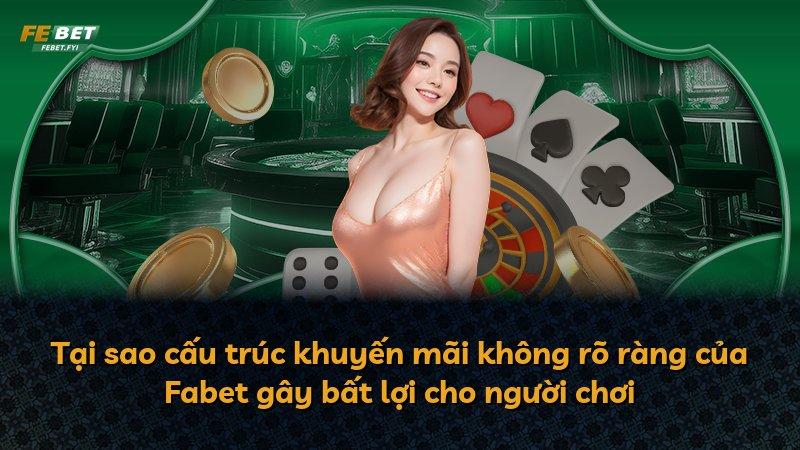 Tại sao cấu trúc khuyến mãi không rõ ràng của Fabet gây bất lợi cho người chơi