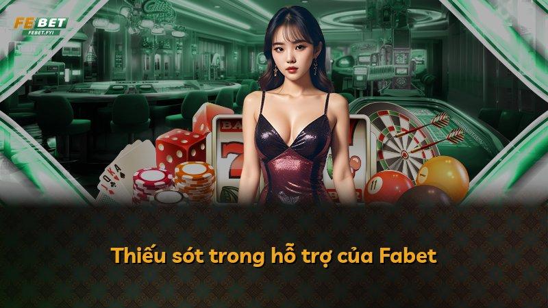 Thiếu sót trong hỗ trợ của Fabet